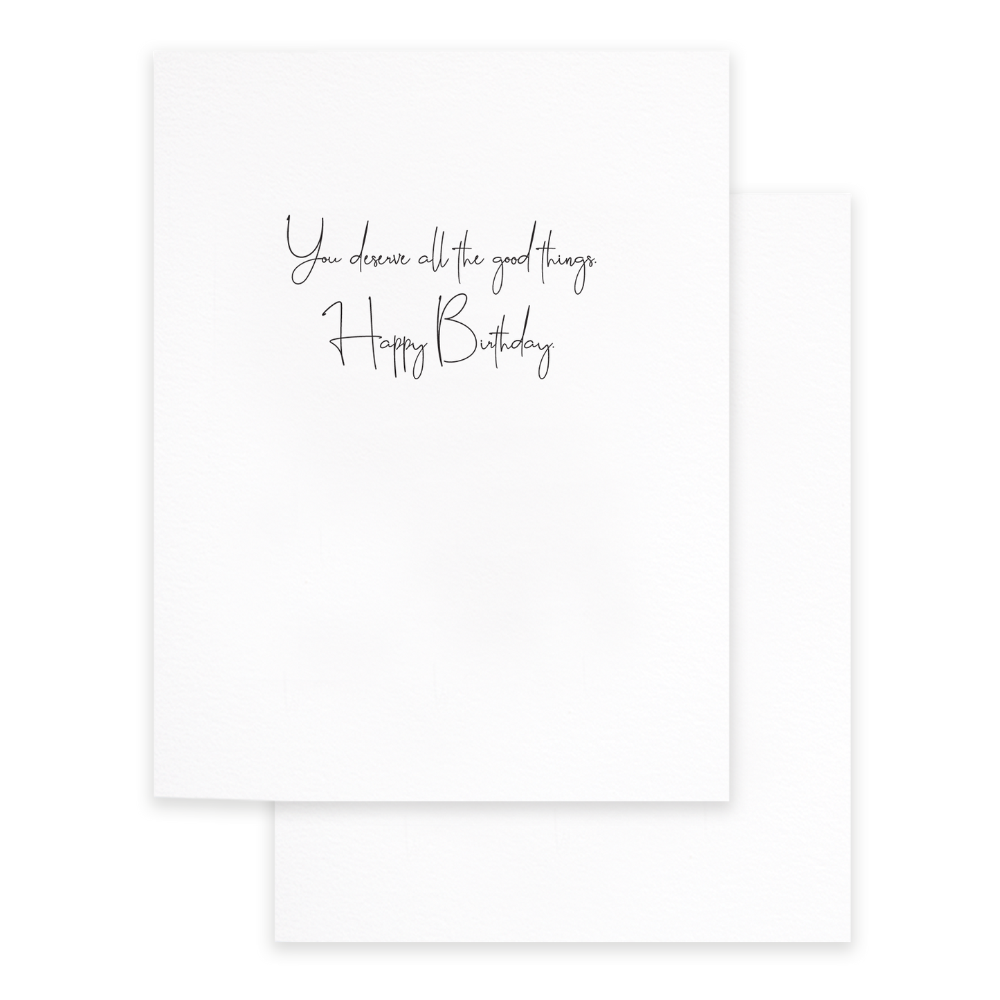 You deserve all the good things.