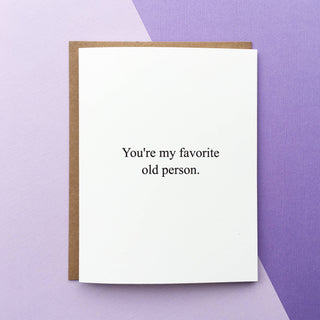 Favorite Old Person Birthday Card