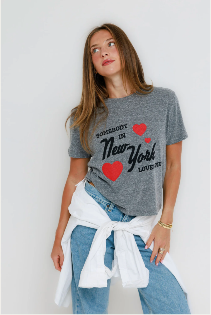 Somebody In New York Loves Me-Everyday Tee