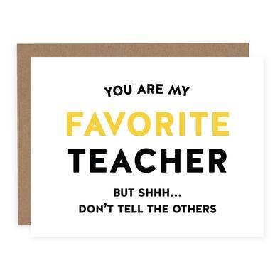 You Are My Favourite Teacher Card