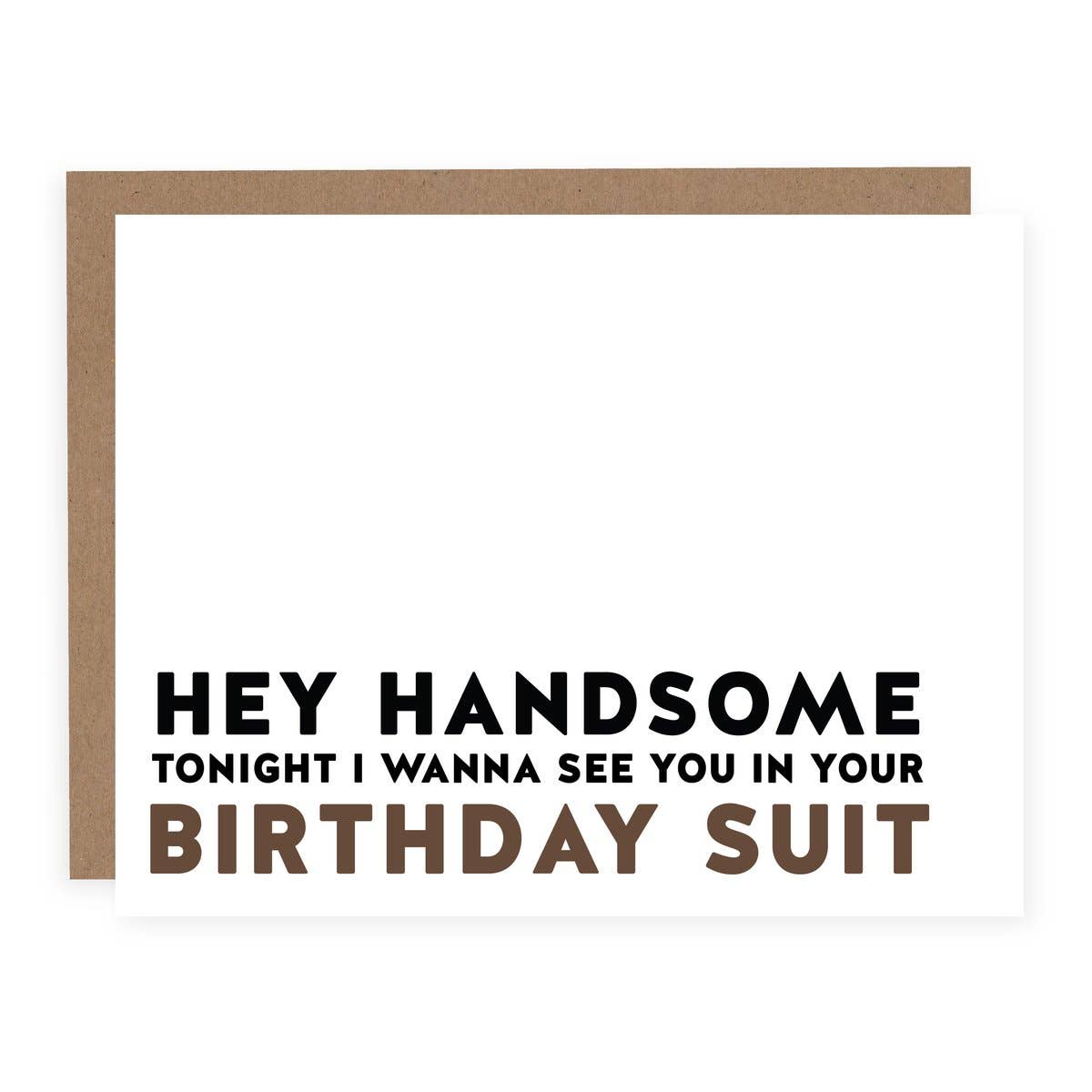 Hey Handsome Birthday Suit Card | Funny Birthday Card: Light